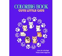 Coloring Book Cute kittens for Kids: Livre de Coloriage pour Enfants Chatons Mignons