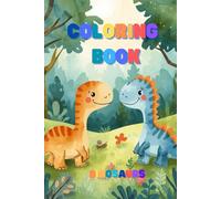 Coloring Book Dinosaurs For Kids: My First Dinosaur Coloring Book: 17 Fun Pages for Kids Aged 3+