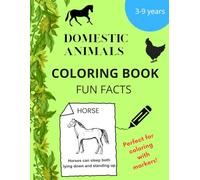 Coloring book Domestic animals: Wild Animals Coloring Book with Facts for Kids Boys&Girls I Preschool Kindergarten Activities I