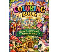 COLORING BOOK : DOODLE, SKETCHING ,WORD SEARCH AND MORE: PRINCESS, MERMAID, UNICORNS AND MORE