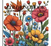 COLORING BOOK: EVERYTHING YOU CAN FIND IN NATURE