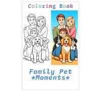 Coloring Book Family Pet Moments