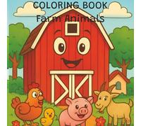 COLORING BOOK: Farm Animals (Funny Animals)