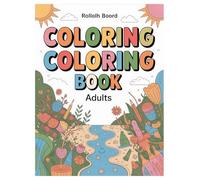 Coloring Book for Adults: 100 Pages of Stress Relief and Relaxation: Intricate Designs and Patterns for Mindfulness and Calm