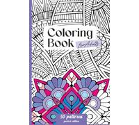 Coloring Book For Adults: 50 Stress Relieving Relaxation Designs - Mandalas, Swirls, Patterns, Decorations: Pocket-sized 5,5 x 8,5" Coloring Book with Fun, Easy, and Relaxing Coloring Pages
