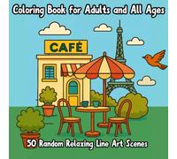 Coloring Book for Adults and All Ages: 50 Random Relaxing Line Art Scenes for Mindfulness, Stress Relief, and Neurodivergent-Friendly Focus