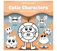 : Coloring Book for Adults and Teens with Really Unique Cute Cartoon Characters and Easy, Simple Designs for Relaxation