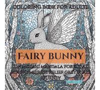 coloring book for adults fairy bunny in mosaic mandala forest: a mindful stress relief grey scale journey
