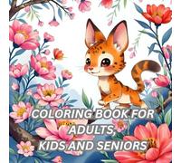 COLORING BOOK FOR ADULTS, KIDS AND SENIORS: Beautiful animal drawings to engage every person - good for digital detox and soothing activity (100 ... OF MYTHICAL AND SPECIAL CREATURES