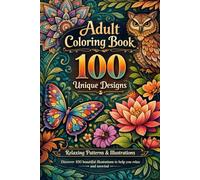 Coloring Book for Adults - RELAX & STRESS RELIF, 100 Designs Bold and Easy-to-Color Big Designs with Animals, Flowers, Patterns, and Cute Themes