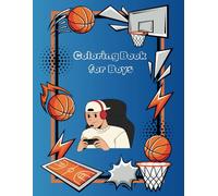 Coloring Book for Boys Ages 9-18: Epic Designs of Cars, Sports, Cool Creatures, and Action Scenes: Fun and Relaxing Coloring Pages with Cool Designs ... Teenagers Who Love Adventure and Creativity