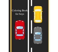 Coloring Book for boys: Vehicle coloring book