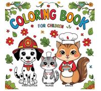 Coloring Book For Chidren: Animals at Work!