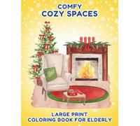 Coloring Book for Elderly: Large Print - Easy Coloring Book for Elderly, Enjoy 45 Pages of Soothing Designs to Reduce Stress and Anxiety in Seniors, Dementia Coloring Book (Coloring Books for Elderly)