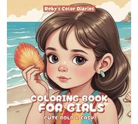 Coloring Book For Girls: Fun, Creative & Inspiring Simple Coloring Pages for Girls ages 3-8