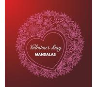 Coloring book for Girls: Romantic Mandalas for Valentine’s Day