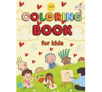Coloring Book for Kids: 80 Cute and Easy Coloring Pages with Animals, Kids, Mermaids, Dragons, Ice Cream, Food and Fun Scenes for Ages 3-10