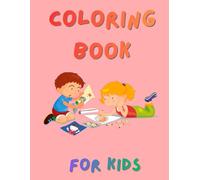 Coloring book for kids: A Journey into the World of Colors: Fun Drawings for Little Artists.