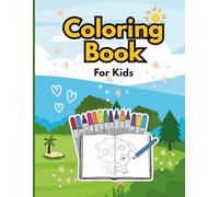 Coloring Book for Kids: Adorable Animals and More, Easy and Fun Pages for Kids.: Cute Animals, Cat, Pet & More . Fun Easy Pages for Children Ages 3-8