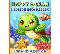 Coloring Book for Kids Ages 2-4: Ocean Animals, Marine Life and Easy Sea Creatures for Toddlers 1-3 and Preschoolers 3-5 , Girls, Boys