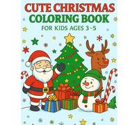 Coloring Book for Kids Ages 3-5: 63 Fun Holliday Pages: Santa, Reindeer, Gifts & More