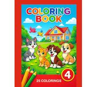 Coloring Book for Kids Ages 3-5: Red Series Book 4: 25 Easy and Fun Colorings of Cats and Dogs for Preschoolers (Red Series Coloring Book for Kids)