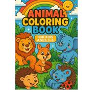 Coloring Book for Kids Ages 3-6 | Animal Coloring Book with Color Reference | Fun and Easy Colouring for Toddlers and Preschoolers