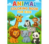 Coloring Book for Kids Ages 4-8: Cute Wild Animals Coloring Book | Single Sided, Beginner Coloring Book with Jungle Animals for Children and Safari ... | Perfect for Birthday Gifts and Toddlers