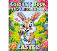 Coloring Book for Kids Ages 4-8 Easter: Cute Bunnies, Chicks, Lambs, Easter Eggs and Baskets | 45 Fun Designs | Single-Sided Pages