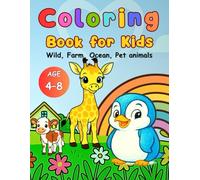 Coloring Book for Kids Ages 4-8 Wild Farm Ocean & Pet Animals: Easy Animal Coloring Fun with Thick & Clean Outlines, Preschool-Friendly Animal Coloring Pages with Simple Shapes, 8.5x11