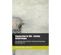 Coloring Book for Kids - Amazing Ostrich Images: Fun and Educational Ostrich-Themed Coloring Pages for Kids Ages 4-8