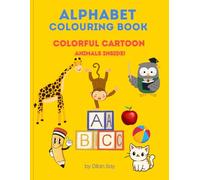 Coloring Book for Kids - Animals and Fun: 30 cute coloring pages with animals and nature for early learning and creativity