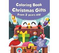 Coloring book for kids - Christmas Gifts (from 2 years old): 50 coloring pages + 500 to download & print!