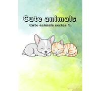 Coloring Book for Kids: Coloring book with cute animals for adults and children: 20 adorable animals to color - fun and relaxing for kids and families