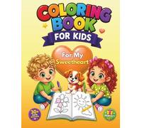 Coloring Book for Kids: For My Sweetheart: Big Simple Designs, Bold Lines, Cute Kawaii Fruits, Summer Fun, Beach, Vacation, Sunshine & Water Play ... (For My Sweetheart Coloring Book for Kids)