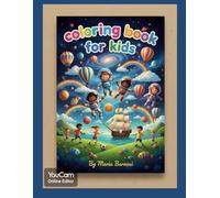 Coloring book for kids: Fun and Easy Coloring Pages with Space, Pirate Ships, Hot Air Balloons, Fish, Cars, and Cute Adventures
