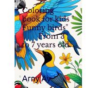 Coloring book for kids " Funny birds". From 3 to 7 years old
