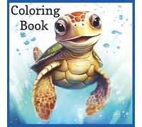 Coloring Book for Kids: Kids Coloring Book, Sea Creatures, Turtles, Sharks, Dolphins, Seahorse, Fish | 8.5x8.5 inches, 25 pages | Gifts for Birthdays, Christmas, Thanksgiving and more
