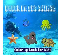 Coloring book for Kids-Under Da Sea Animal