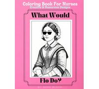 Coloring Book for Nurses: Creative and Humorous Designs for Nurses