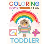 Coloring book for toddler ages 1-4: Attractive learn and simple picture coloring pages for preschoolers and kids.