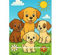 Coloring Book for Toddlers Ages 2-4: Little Puppies and Easy Dog Pictures to Colour: Adorable Puppy Designs for Boys and Girls | Simple and Fun Dog Colouring Pages for Early Learning