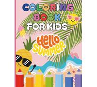 Coloring book for toddlers: Hello summer (Coloring Books Collection)