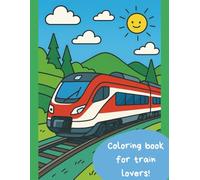 Coloring book for train lovers, a coloring book with trains for children featuring many different locomotives and railways, some of them Austrian: ... Imaginative Pictures Full of Trains