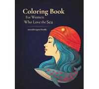 Coloring Book For Women Who Love the Sea: I Miss the Ocean: An Artist Made Emotionally Grounding Coloring Book: Neurodivergent Friendly Oasis for ... Calming Self-Care Quotes (A Place to Land)