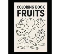 Coloring Book Fruits: Aprendendo as frutas com diversão