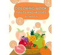 Coloring Book: Fruits & Veggies