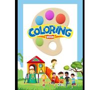Coloring Book: Fun ABC, 123, Color, and Animal Learning Book for Kids Ages 3-6 - Color, Trace, and Learn for Preschool and Kindergarten