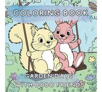 Coloring Book: Garden Days with BoBo Friends