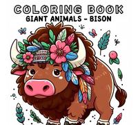 Coloring Book: Giant Animals World - Bison